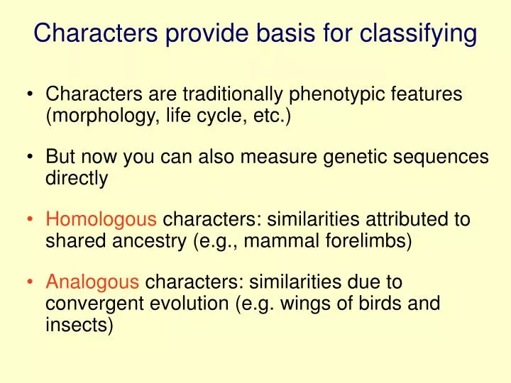 characters provide basis for classifying