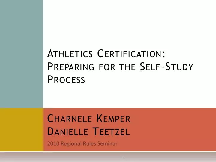 athletics certification preparing for the self study process charnele kemper danielle teetzel
