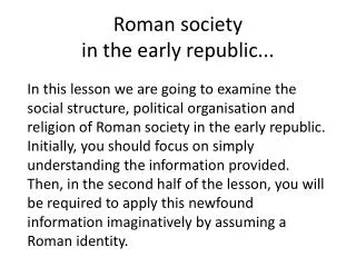 Roman society in the early republic...