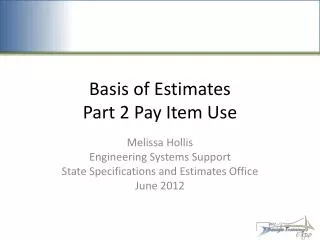 Basis of Estimates Part 2 Pay Item Use