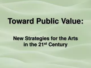 Toward Public Value: