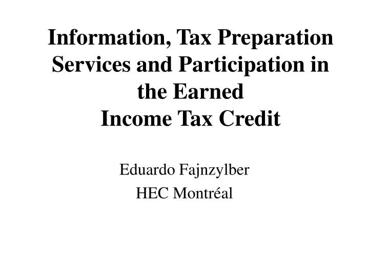 information tax preparation services and participation in the earned income tax credit