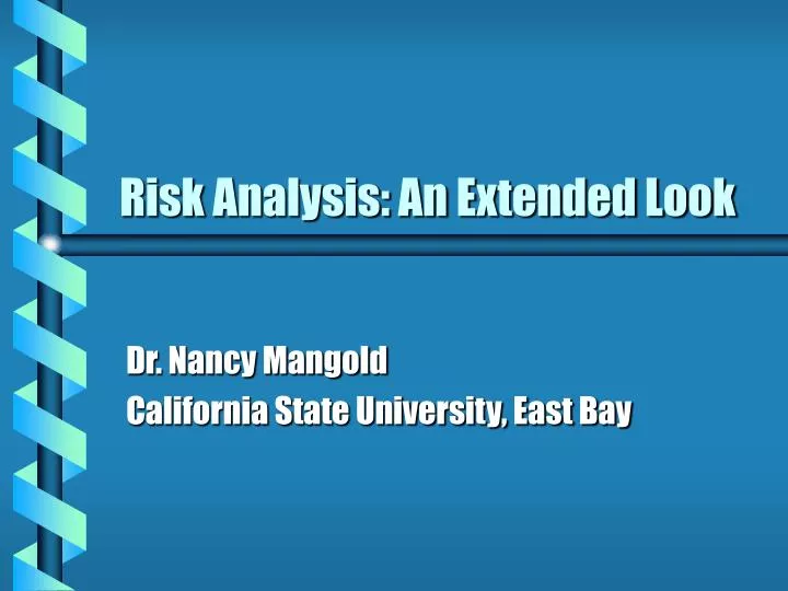risk analysis an extended look