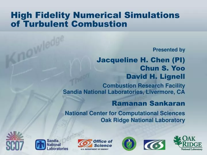 high fidelity numerical simulations of turbulent combustion