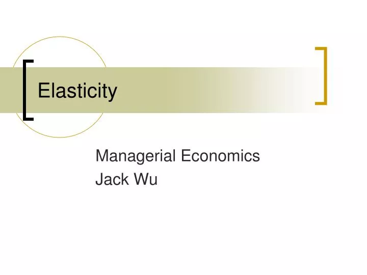 elasticity