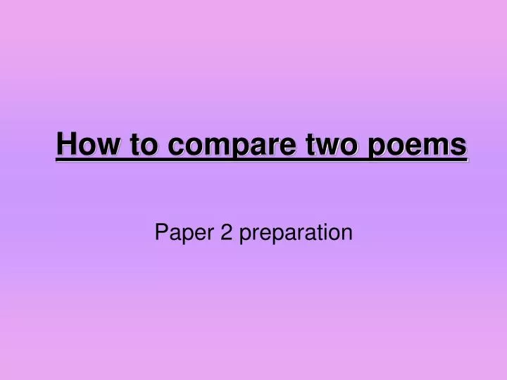 how to compare two poems