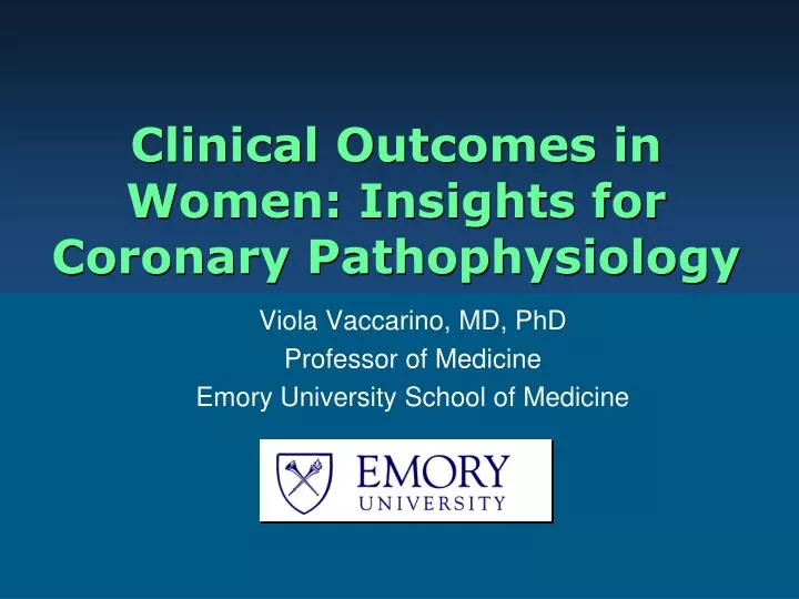 clinical outcomes in women insights for coronary pathophysiology