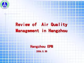 Review of Air Quality Management in Hangzhou