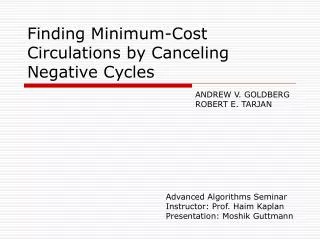 Finding Minimum-Cost Circulations by Canceling Negative Cycles
