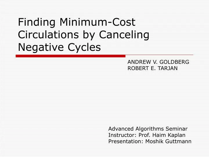 finding minimum cost circulations by canceling negative cycles