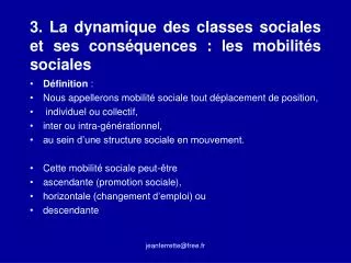 3. La dynamique des classes sociales et ses conséquences : les mobilités sociales