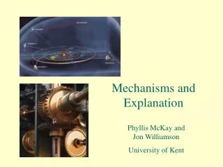 Mechanisms and Explanation