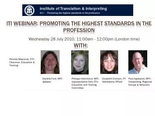 ITI Webinar: PROMOTING THE HIGHEST STANDARDS IN THE PROFESSION