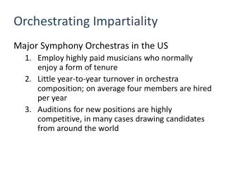 Orchestrating Impartiality
