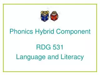 Phonics Hybrid Component