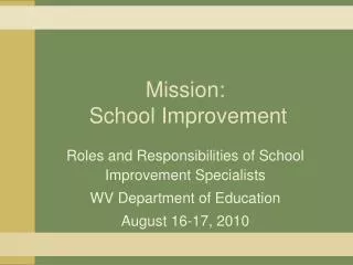 Mission: School Improvement