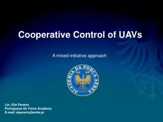 Cooperative Control of UAVs