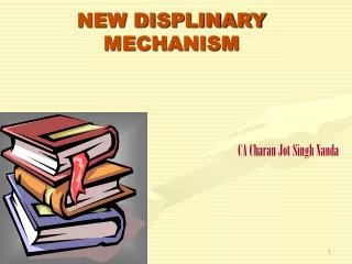 NEW DISPLINARY MECHANISM
