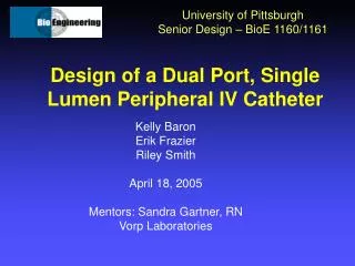 Design of a Dual Port, Single Lumen Peripheral IV Catheter