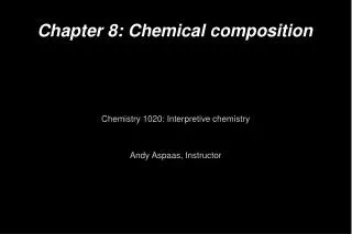 Chapter 8: Chemical composition