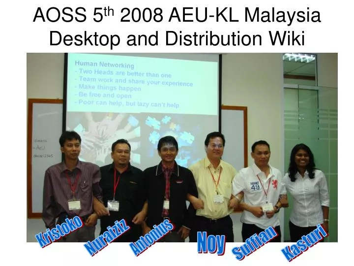 aoss 5 th 2008 aeu kl malaysia desktop and distribution wiki