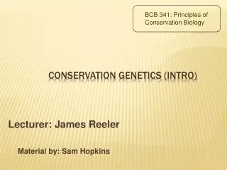 Conservation Genetics (intro)