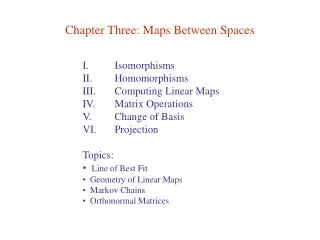 Chapter Three: Maps Between Spaces