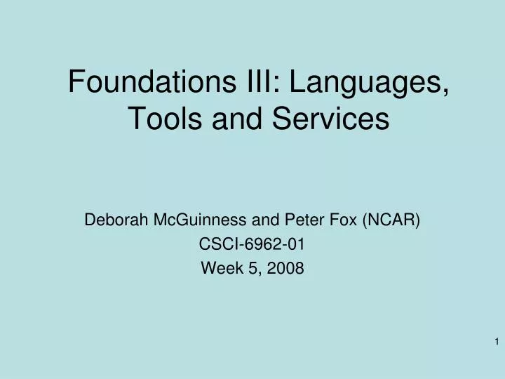foundations iii languages tools and services