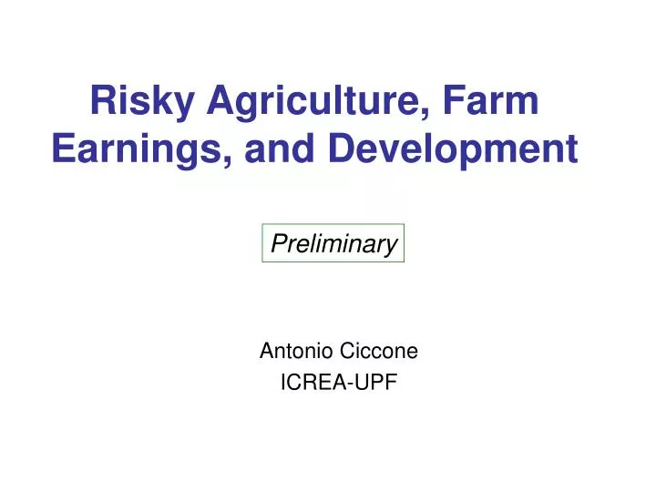 risky agriculture farm earnings and development