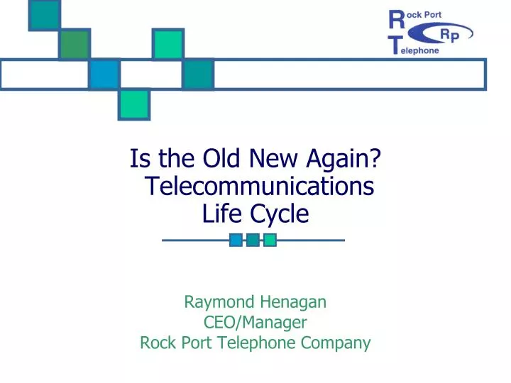 is the old new again telecommunications life cycle