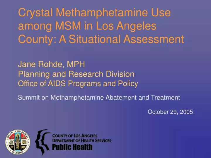 crystal methamphetamine use among msm in los angeles county a situational assessment