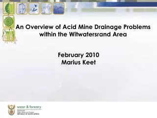 An Overview of Acid Mine Drainage Problems within the Witwatersrand Area