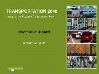 Executive Board January 22, 2009