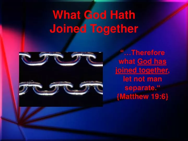 what god hath joined together