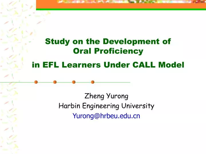 study on the development of oral proficiency in efl learners under call model