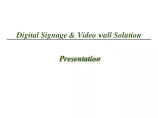 Digital Signage &amp; Video wall Solution