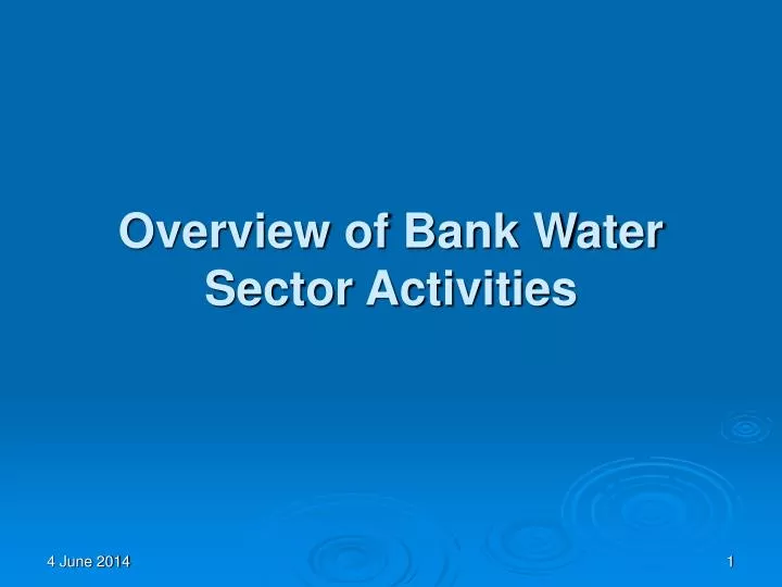 overview of bank water sector activities