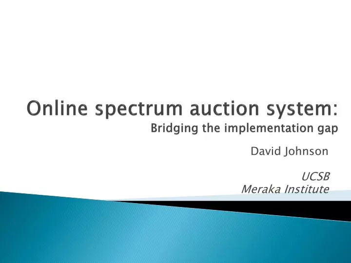 online spectrum auction system bridging the implementation gap