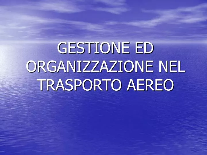 gestione ed organizzazione nel trasporto aereo