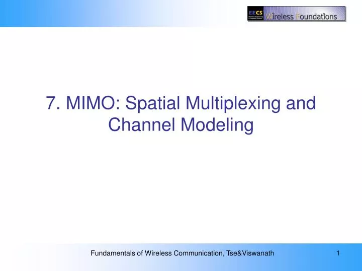 7 mimo spatial multiplexing and channel modeling