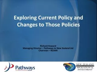 exploring current policy and changes to those policies
