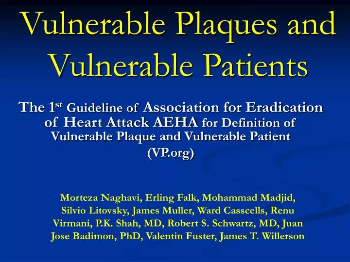 vulnerable plaques and vulnerable patients