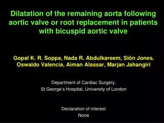 Dilatation of the remaining aorta following aortic valve or root replacement in patients with bicuspid aortic valve