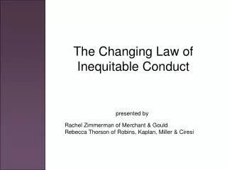 The Changing Law of Inequitable Conduct