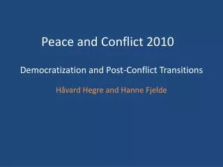 Democratization and Post-Conflict Transitions