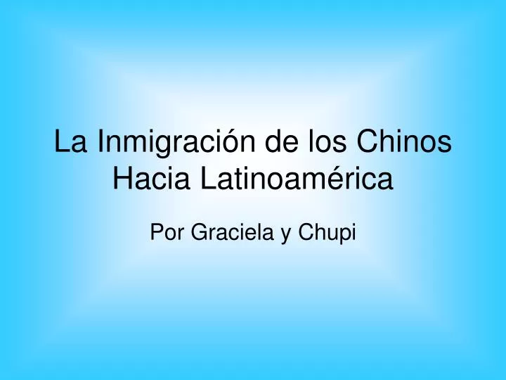 la inmigraci n de los chinos hacia latinoam rica