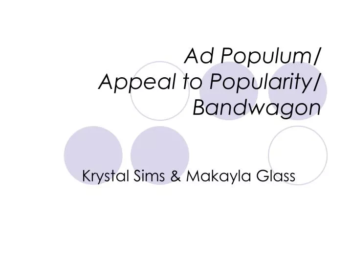 ad populum appeal to popularity bandwagon