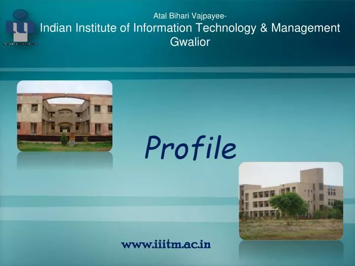 atal bihari vajpayee indian institute of information technology management gwalior