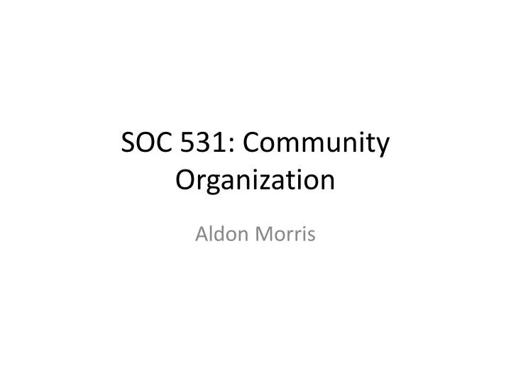 soc 531 community organization