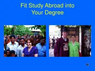 Fit Study Abroad into Your Degree